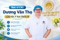 Bác sĩ CKI Dương Văn Thọ Cấy tóc Y học Quốc tế